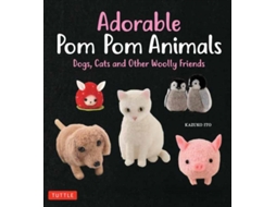 Livro Adorable Pom Pom Animals de Kazuko Ito (Inglês)