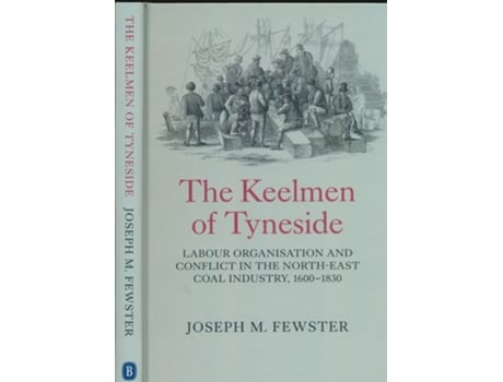 Livro Keelmen of Tyneside de Joseph M Fewster ( Inglês )
