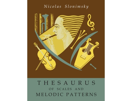 Livro Thesaurus of Scales and Melodic Patterns de Nicolas Slonimsky (Inglês)