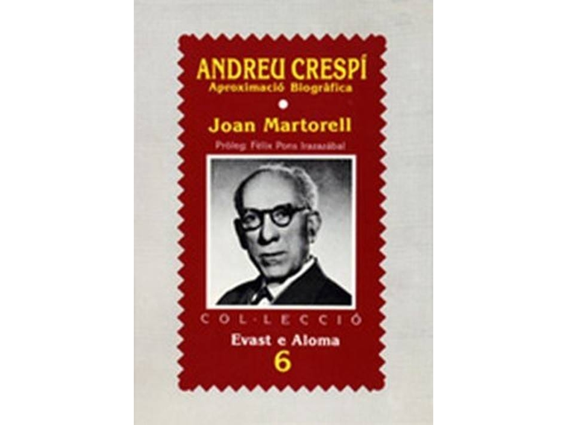 Livro Andreu Crespi Aprox.Biografica de Joan Martorell