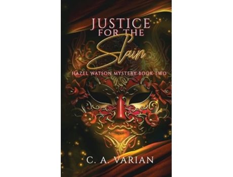 Livro Justice for the Slain de C A Varian (Inglês)