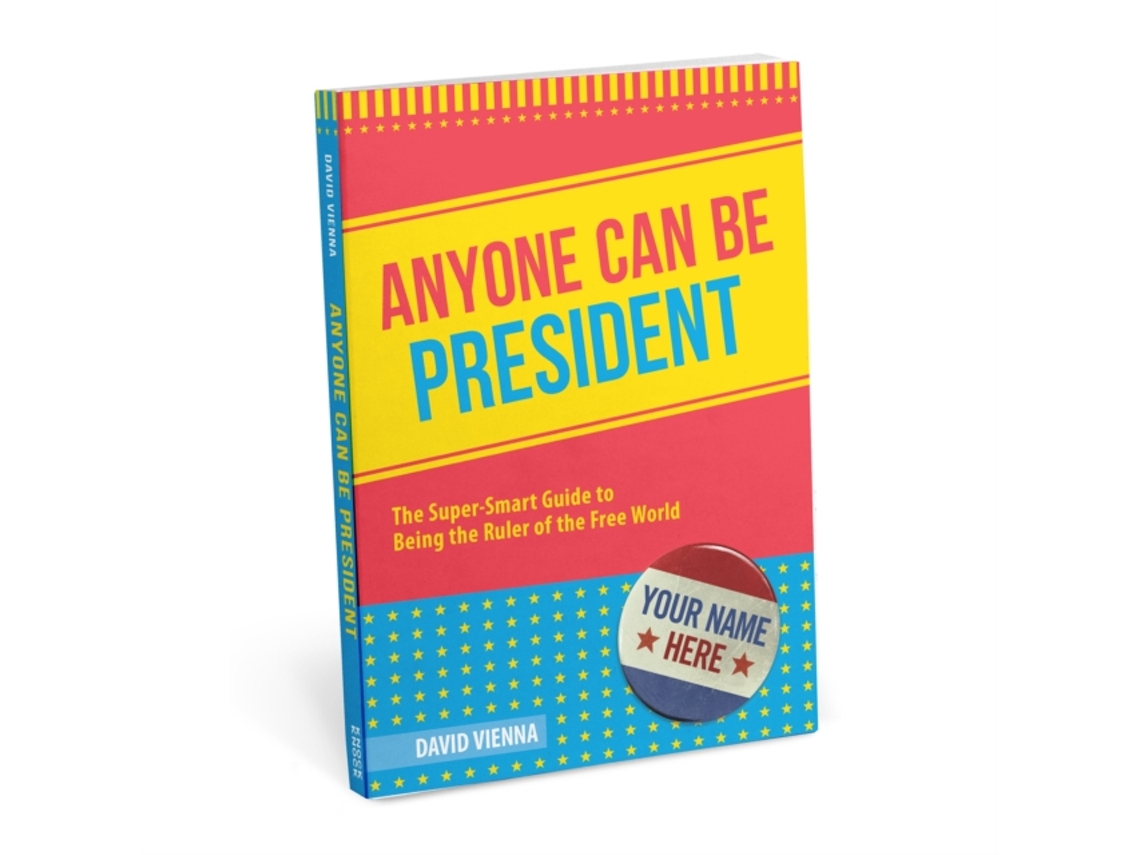 Livro Anyone Can Be President de David Vienna (Inglês)