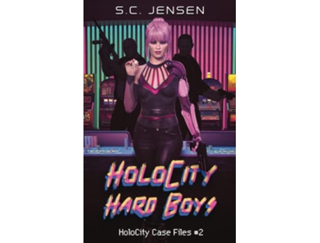 Livro HoloCity Hard Boys HoloCity Case Files 2 de Sc Jensen (Inglês)