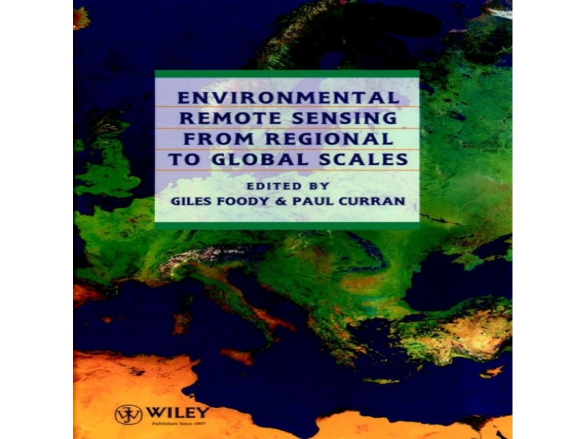 Livro Environmental Remote Sensing From Regional to Global Scales de John Wiley Sons Inc (Inglês)