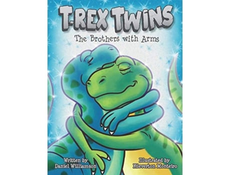 Livro TRex Twins The Brothers with Arms de Daniel Williamson (Inglês)