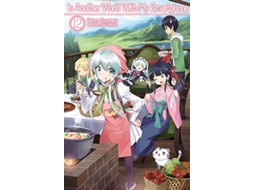 Livro In Another World With My Smartphone Volume 12 de Patora Fuyuhara (Inglês)