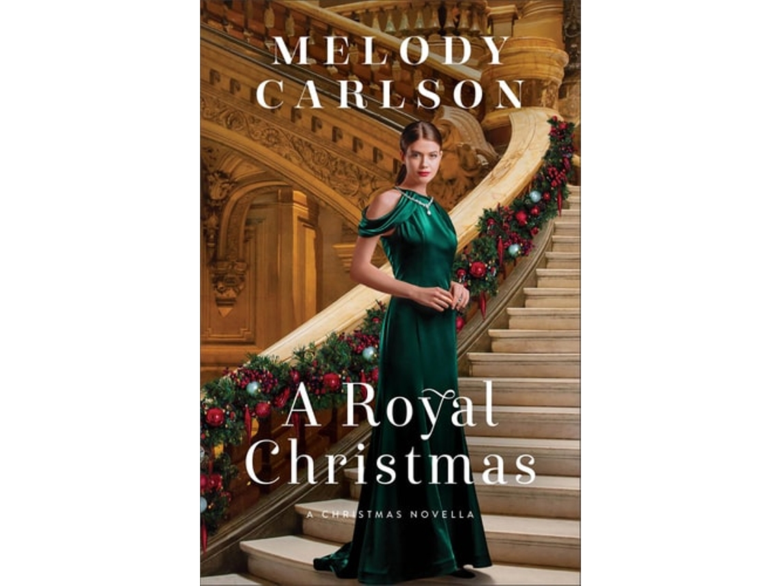 Livro A Royal Christmas – A Christmas Novella de Melody Carlson (Inglês - Capa Dura)