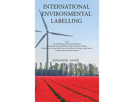 Livro International Environmental Labelling Vol.2 Energy For All Energy amp Electrical Industries de Jahangir Asadi (Inglês - Capa Dura)
