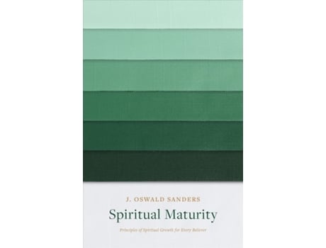 Livro spiritual maturity de j. oswald sanders (inglês)