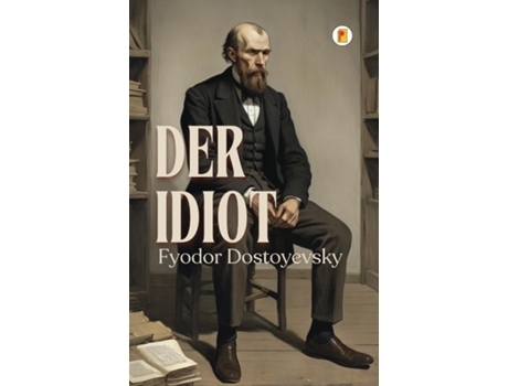 Livro Der Idiot de Fyodor Dostoyevsky (Inglês)