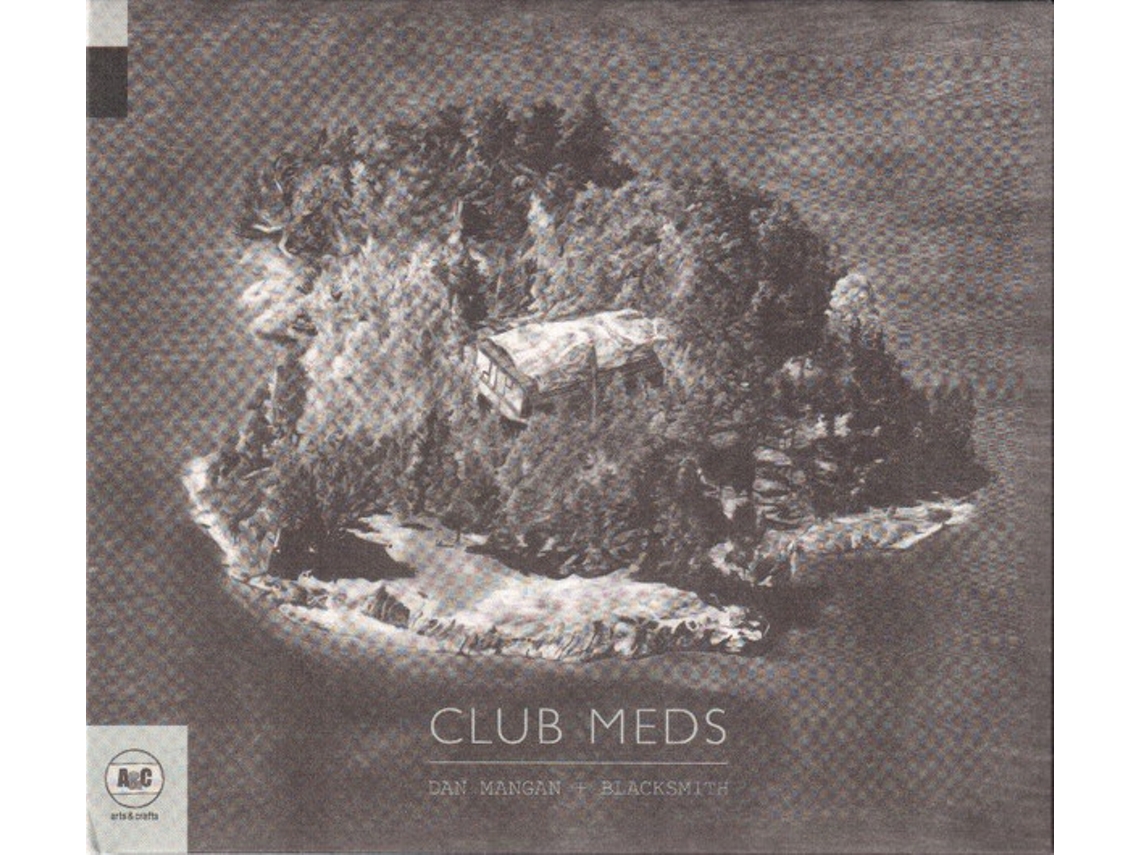 CD Dan Mangan + Blacksmith - Club Meds