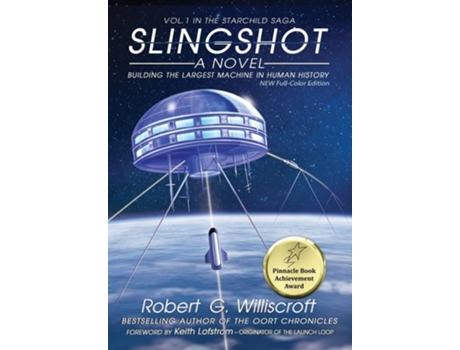 Livro Slingshot Building the Largest Machine in Human History de Robert G Williscroft (Inglês - Capa Dura)