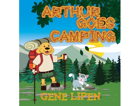 Livro Arthur Goes Camping de Gene Lipen (Inglês - Capa Dura)