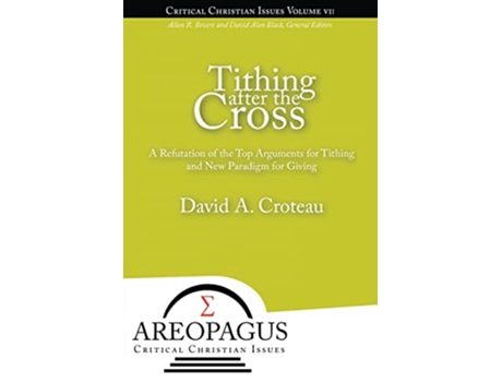 Livro Tithing after the Cross Areopagus Critical Christian Issues de David A Croteau (Inglês)