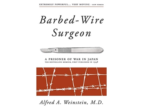 Livro BarbedWire Surgeon de Alfred Weinstein (Inglês)