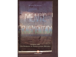 Livro Mente Fragmentada de Robert B Oxnam (Português)