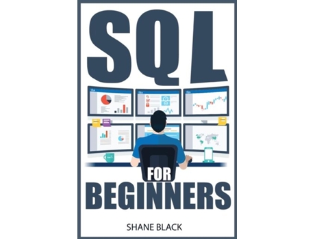 Livro Sql For Beginners De Shane Black (inglês)