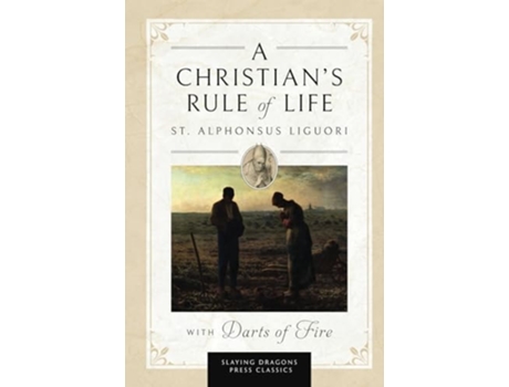 Livro A Christians Rule of Life de St Alphonsus Liguori (Inglês - Capa Dura)