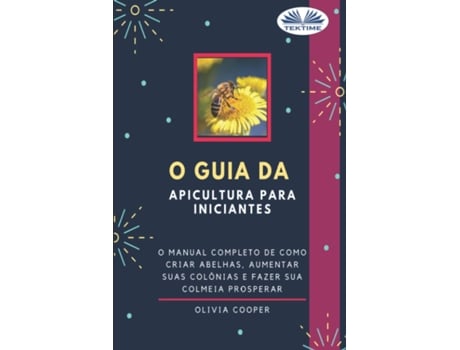Livro O Guia da Apicultura para Iniciantes de Olivia Cooper (Português)