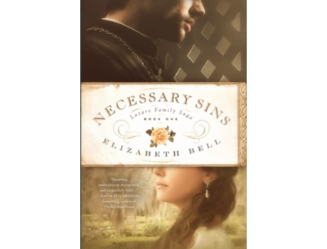 Livro Necessary Sins Lazare Family Saga de Elizabeth Bell (Inglês)
