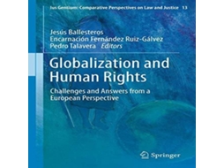 Livro Globalization and Human Rights Challenges and Answers from a European Perspective de Springer Nature BV (Inglês)