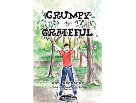 Livro Grumpy To Grateful De Ann Aschauer (inglês)