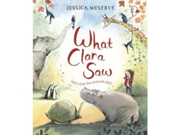 Livro What Clara Saw de Jessica Meserve (Inglês)
