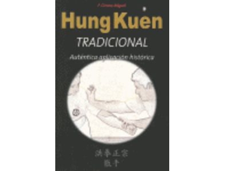 Livro Hung Kuen Tradicional de Francisco Girona Miguel (Espanhol)