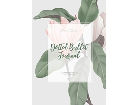 Livro Dotted Bullet Journal Medium A5 583X827 Magnolia de Blank Classic (Inglês)