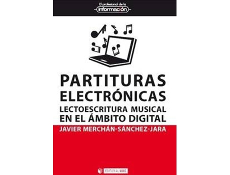 Livro Partituras Electrónicas de Javier Merchán-Sánchez-Jara