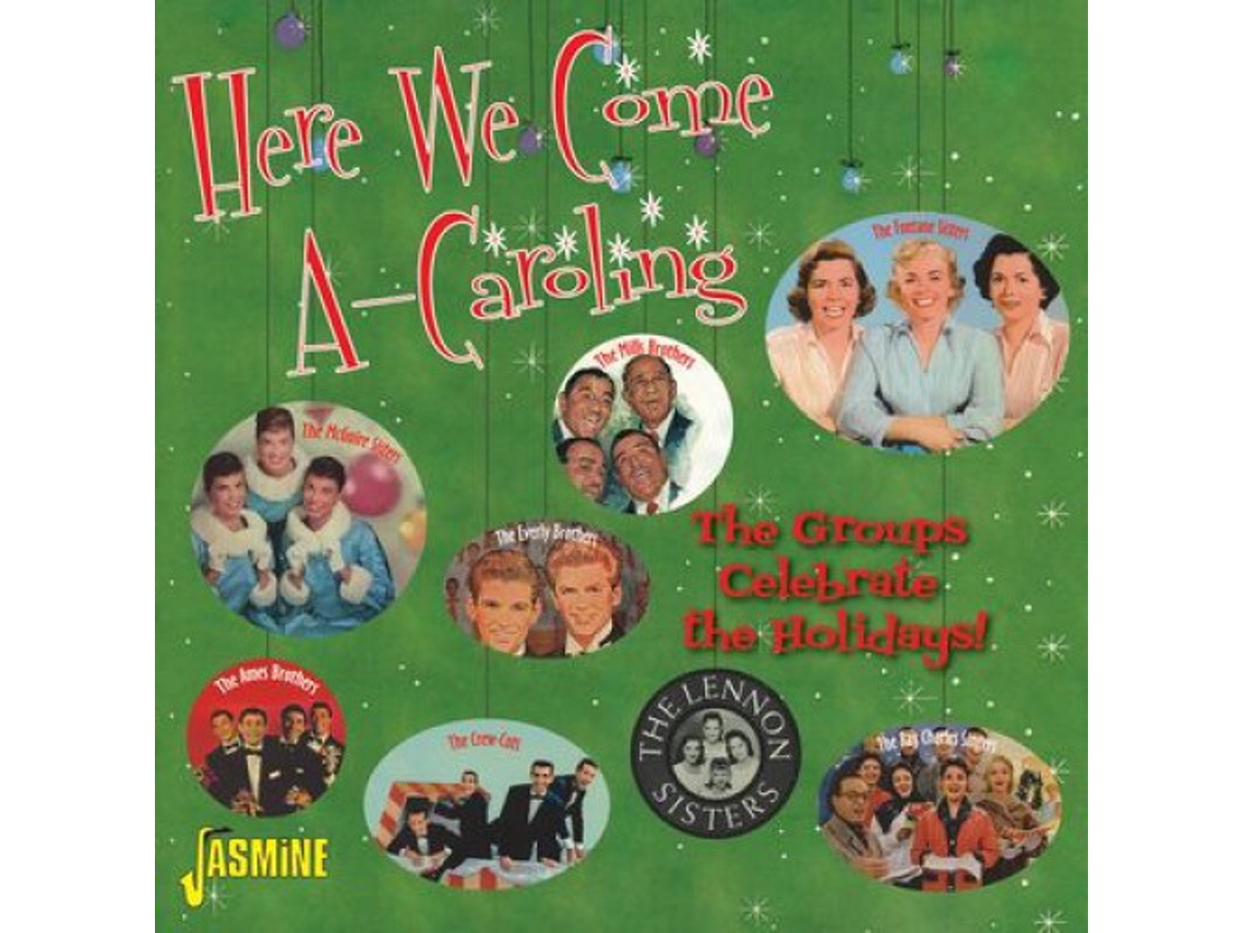 CD Here We Come A-Caroling: The Groups Celebrate The Holidays!