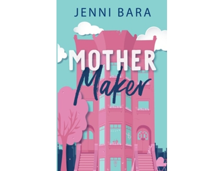 Livro Mother Maker de Jenni Bara (Inglês)