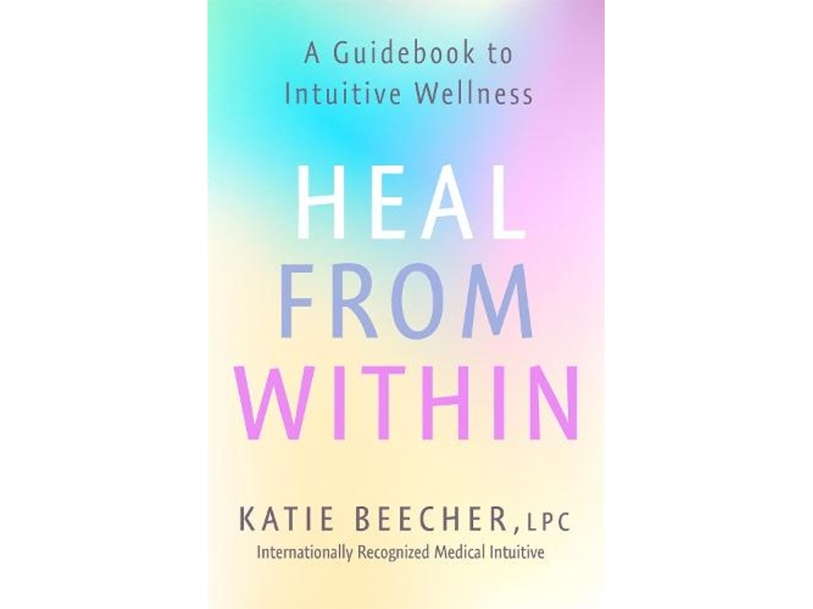 Livro Heal from Within de Katie Beecher (Inglês)