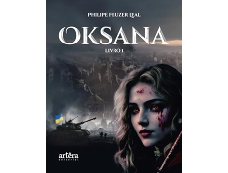 Livro Oksana - Livro I de PHILIPE FEUZER LEAL (Português)