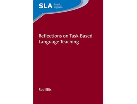 Livro Reflections on TaskBased Language Teaching Second Language Acquisition 125 Volume 125 de Dr Rod Ellis (Inglês)