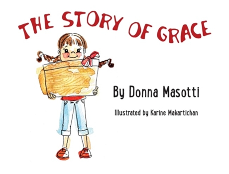 Livro The Story Of Grace De Donna Masotti (inglês - Capa Dura)