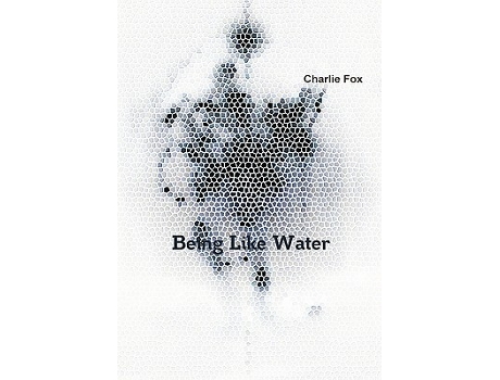 Livro Being Like Water de Charlie Fox (Inglês)