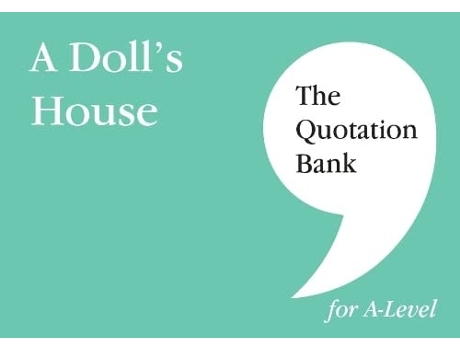 Livro The Quotation Bank A Dolls House A-level Revision And Study Guide For English Literature De The Quotation Bank (inglês)