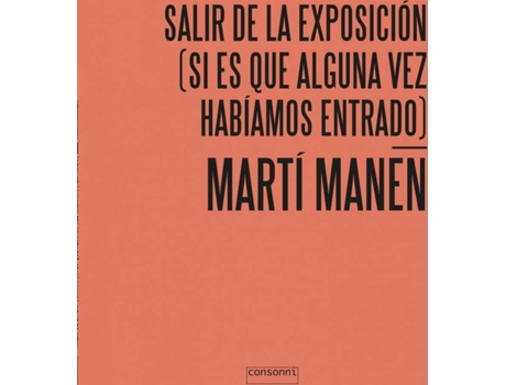Livro Salir De La Exposición de Martí Manen (Espanhol)