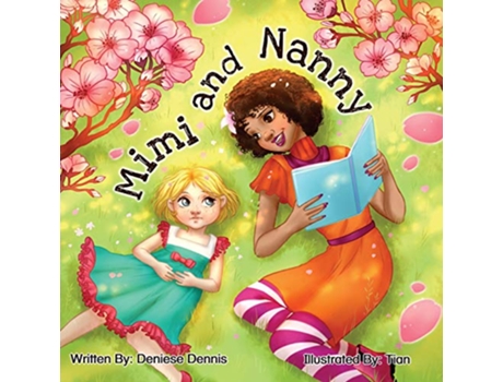 Livro Mimi and Nanny de Deniese Dennis (Inglês)