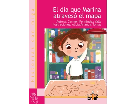 Livro El Día Que Marina Atravesó El Mapa