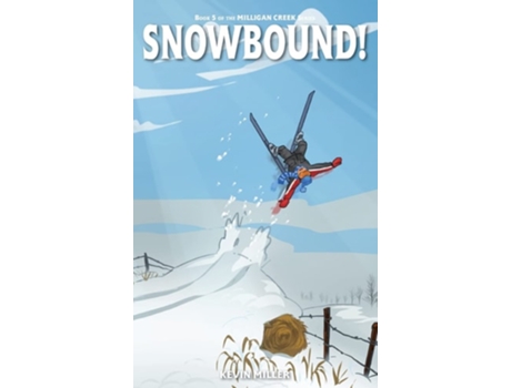 Livro Snowbound! De Kevin Miller (inglês - Capa Dura)