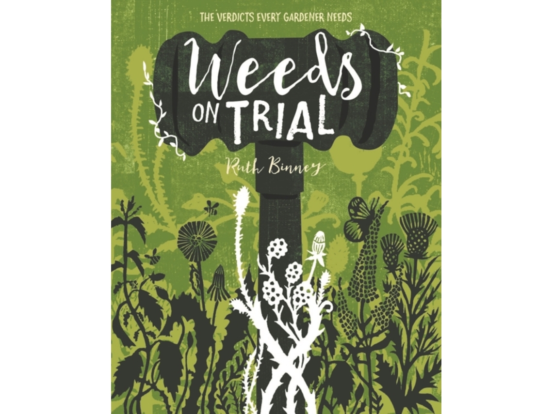 Livro Weeds on Trial de Ruth Binney (Inglês)
