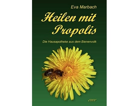 Livro Heilen mit Propolis German Edition de Eva Marbach (Alemão)