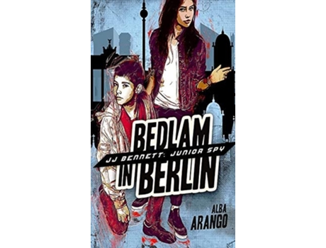 Livro Bedlam In Berlin De Alba Arango (inglês - Capa Dura)