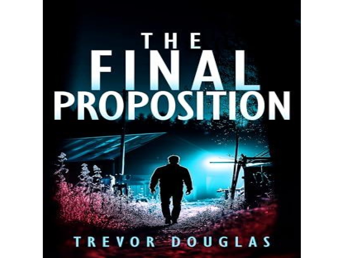 Livro Final Proposition de Trevor Douglas (Inglês)