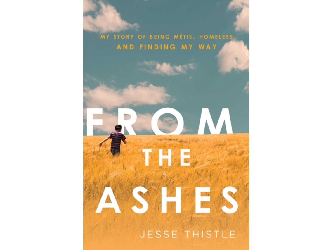Livro From the Ashes de Jesse Thistle (Inglês)