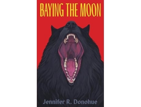 Livro Baying the Moon de Jennifer R Donohue (Inglês)