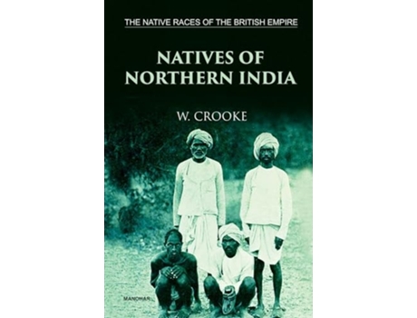 Livro The Native Races of the British Empire de WCrooke (Inglês - Capa Dura)