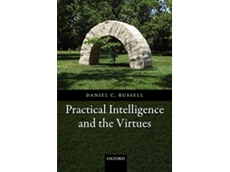 Livro Practical Intelligence and the Virtues de Daniel C Russell (Inglês)
